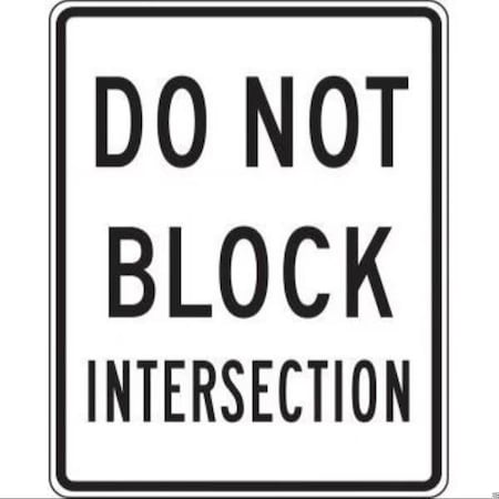 Accuform INTERSECTION SIGN DO NOT BLOCK FRR470HP FRR470HP